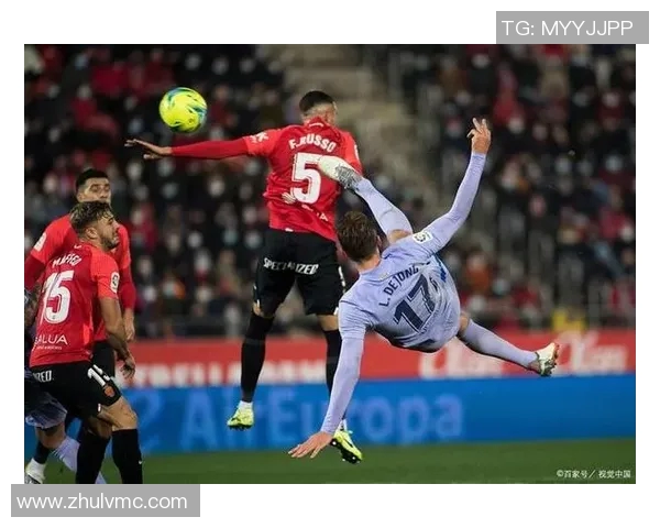 巴塞罗那主场迎战马洛卡第16轮激战一触即发